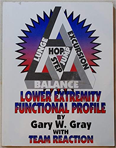Lower extremity functional profile Gary W Gray